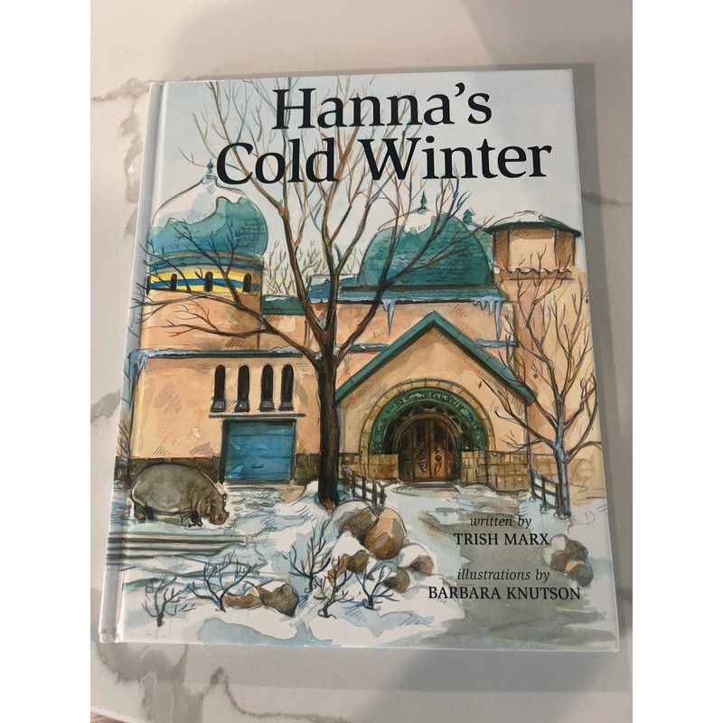 Hanna’s Cold Winter Trish Marx Barbara Knutson Purple House Press Hardcover Book