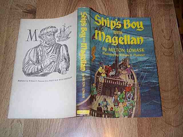 Ship’s Boy With Magellan by Milton Lomask DJ 1950 – William Plummer ILLUS