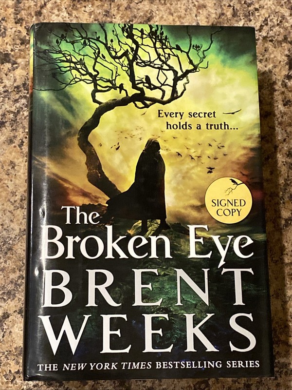 The Broken Eye SIGNED by Brent Weeks - 1st Edition / 1st Printing Fine Hardcover gallery